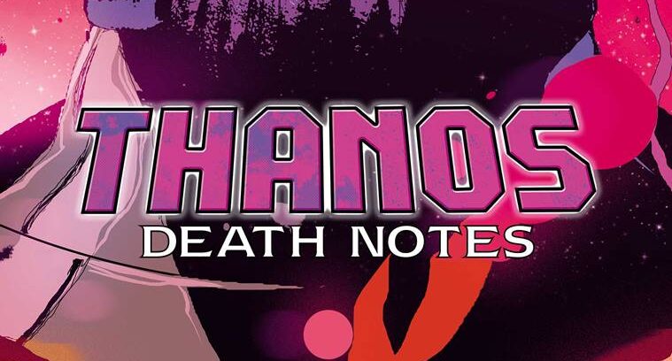 Marvel presenta il One-shot THANOS: DEATH NOTES - ComixIsland